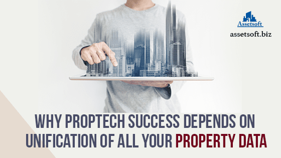 Why PropTech Success Depends on Unification of All Your Property Data 